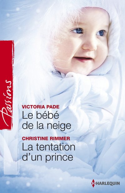 Le bébé de la neige - La tentation d'un prince de Victoria Pade