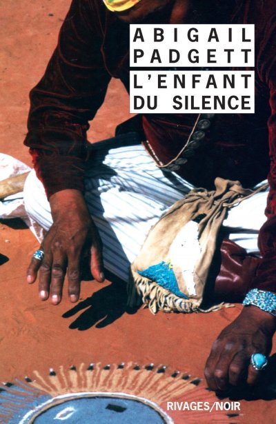 L'Enfant du silence de Abigail Padgett