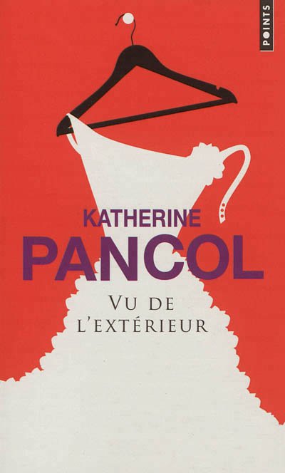 Vu de l'exterieur de Katherine Pancol