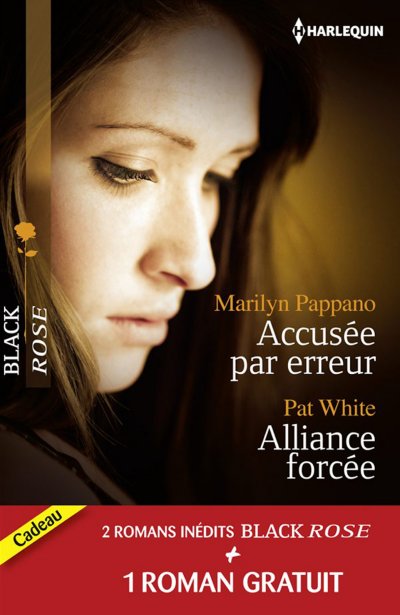 Accusée par erreur - Alliance forcée - Une fiancée en danger de Marilyn Pappano