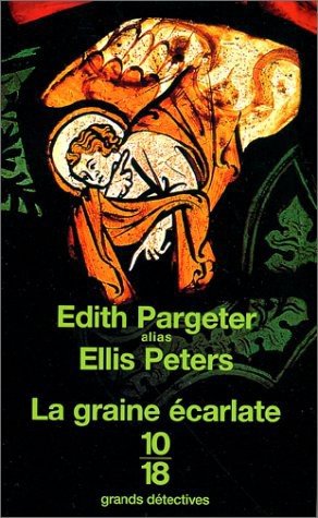 La graine écarlate de Edith Pargeter