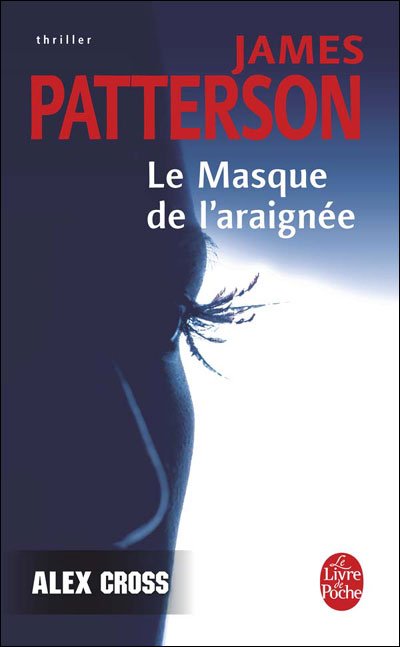 Le masque de l'araignée de James Patterson