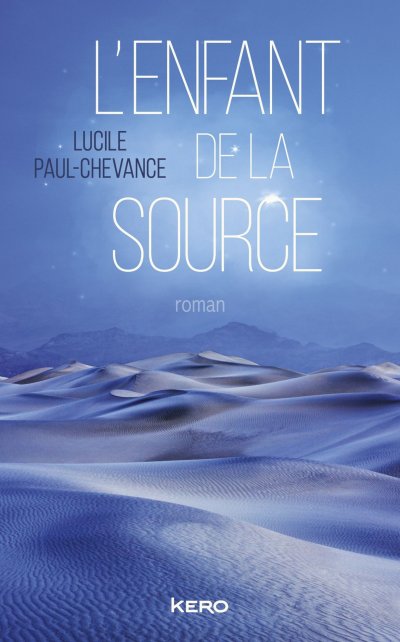 L'Enfant de la source de Lucile Paul-Chevance