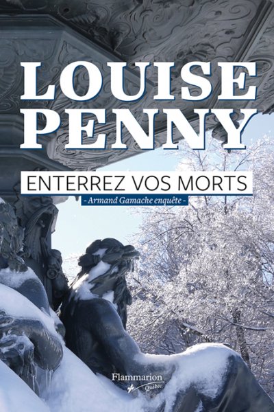 Enterrez vos morts de Louise Penny