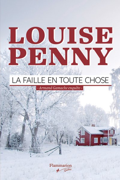 La faille en toute chose de Louise Penny