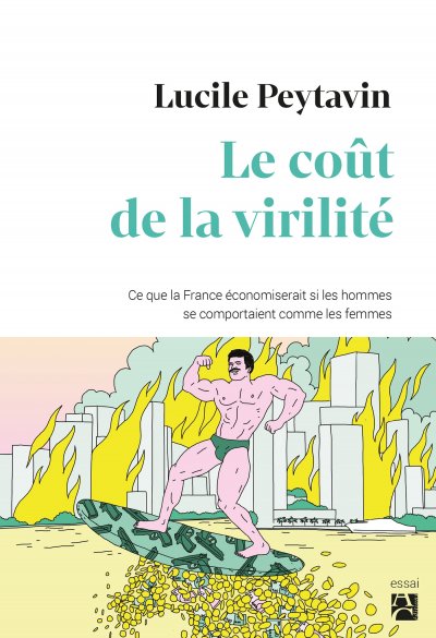 Le coût de la virilité de Lucile Peytavin