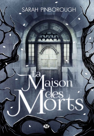 La maison des morts de Sarah Pinborough