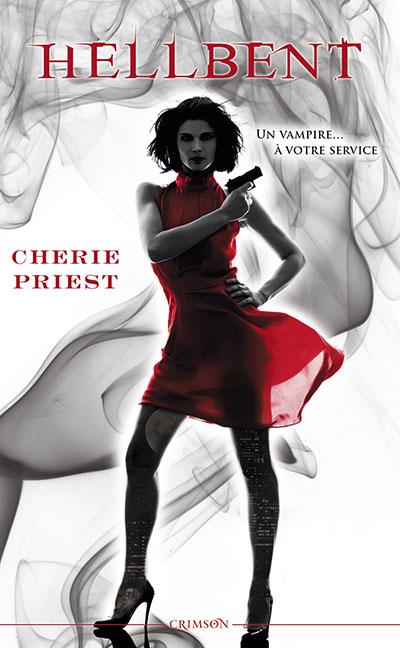 Hellbent de Cherie Priest