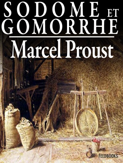 Sodome et Gomorrhe de Marcel Proust