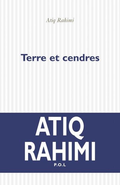 Terre et cendres de Atiq Rahimi