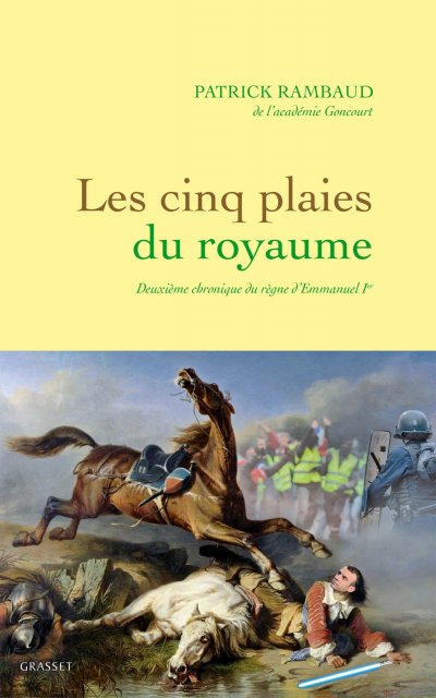 Les Cinq Plaies du Royaume : Deuxième chronique du règne d'Emmanuel Ier de Patrick Rambaud