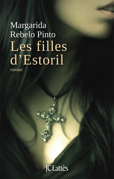 Les filles d'Estoril de Margarida Rebelo Pinto