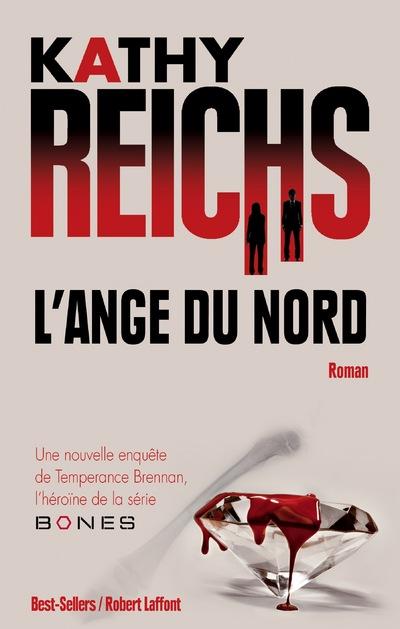 L'ange du nord de Kathy Reichs