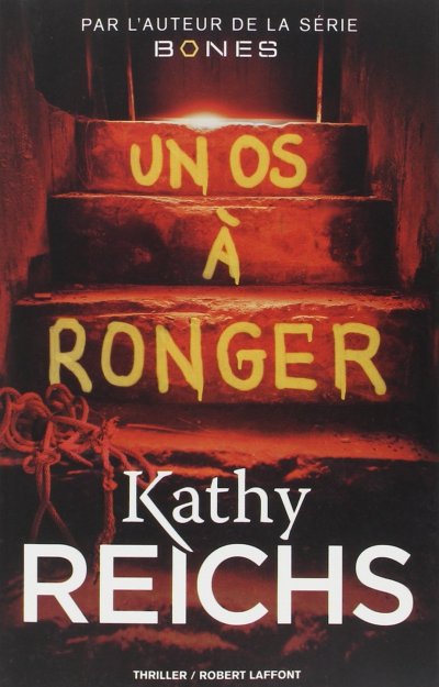 Un os à ronger de Kathy Reichs