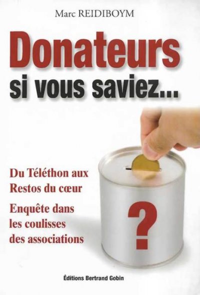 Donateurs si vous saviez de Marc Reidiboym