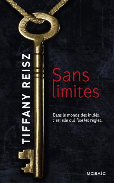 Sans limites de Tiffany Reisz