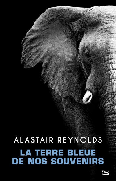 La Terre bleue de nos souvenirs de Alastair Reynolds