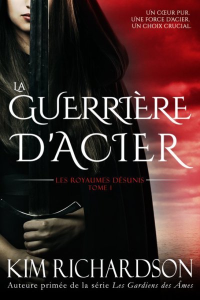 La Guerrière d'Acier de Kim Richardson