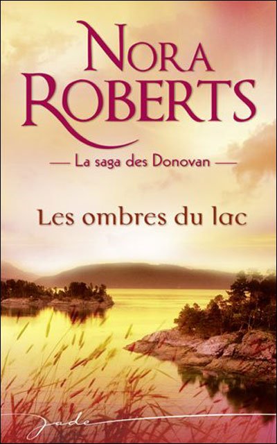 Les ombres du lac de Nora Roberts