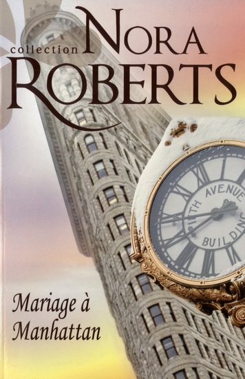 Mariage à Manhattan de Nora Roberts