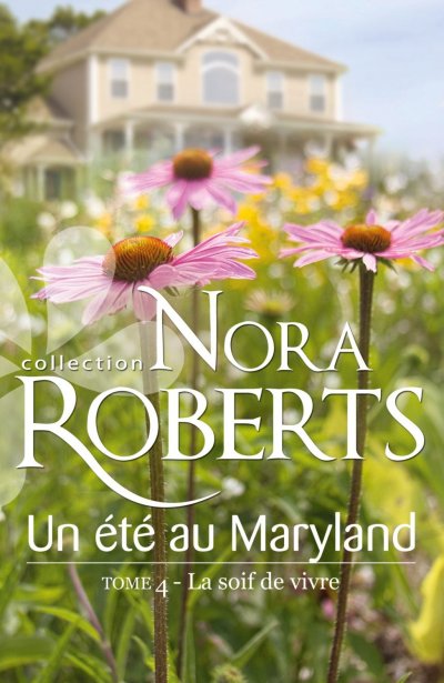 La soif de vivre de Nora Roberts