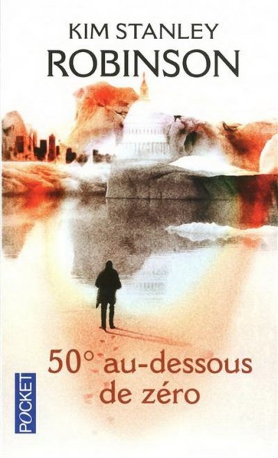 50° au-dessous de zéro de Kim Stanley Robinson