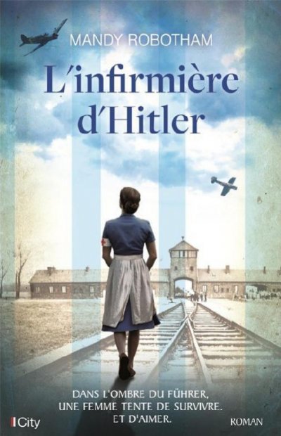 L'infirmière d'Hitler de Mandy Robotham