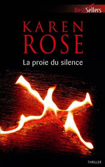 La proie du silence de Karen Rose