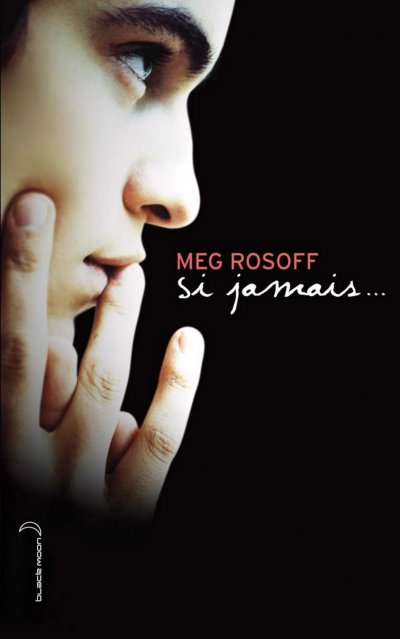 Si jamais de Meg Rosoff