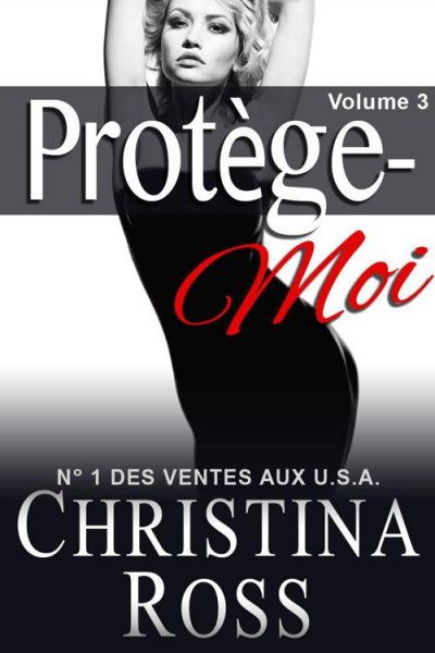 Protège-Moi (v.3) de Christina Ross