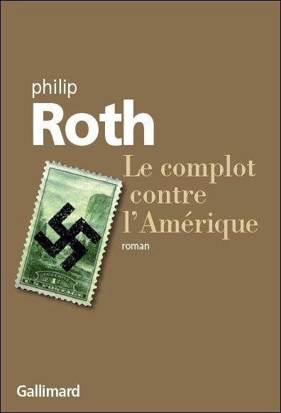 Le complot contre l'Amérique de Philip Roth