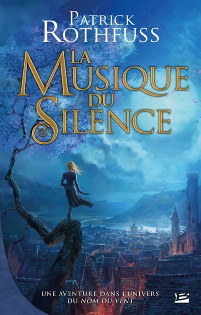 La Musique du Silence de Patrick Rothfuss