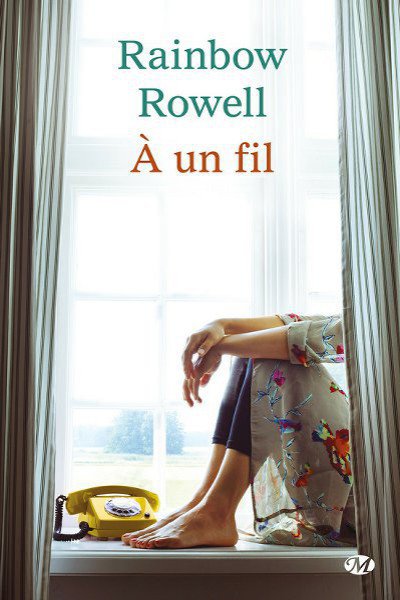 A un fil de Rainbow Rowell