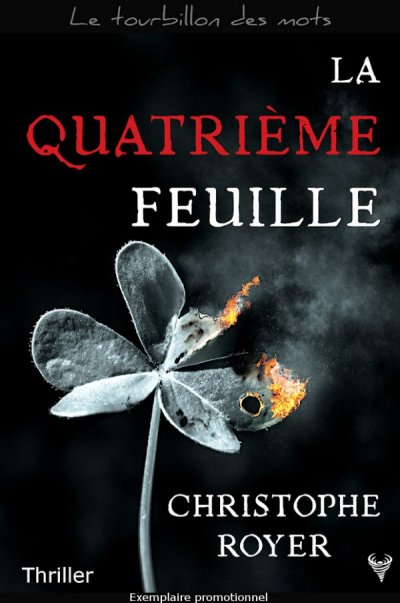 La Quatrième feuille de Christophe Royer