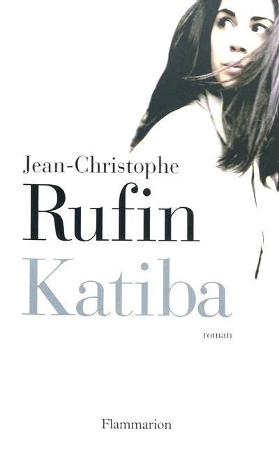 Katiba de Jean-Christophe Rufin