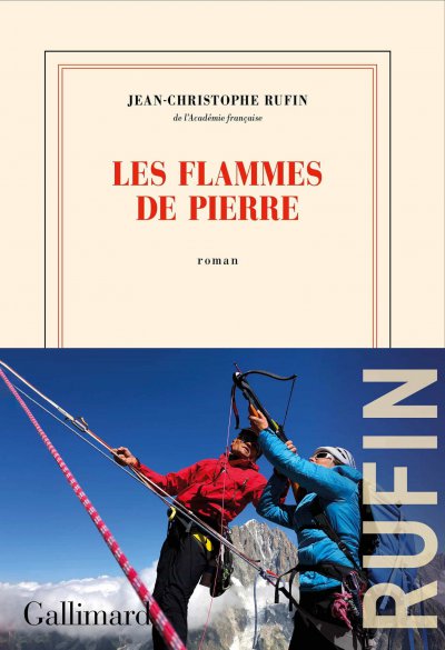 Les flammes de pierre de Jean-Christophe Rufin