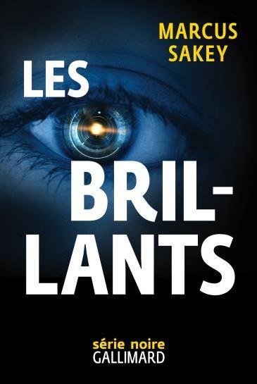 Les Brillants de Marcus Sakey