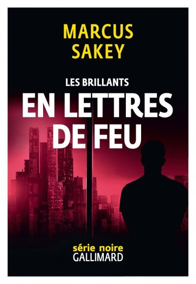 En lettres de feu de Marcus Sakey