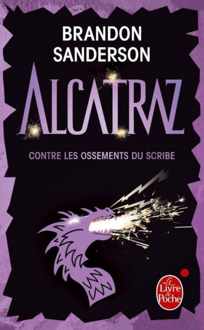 Alcatraz contre les ossements du scribe de Brandon Sanderson