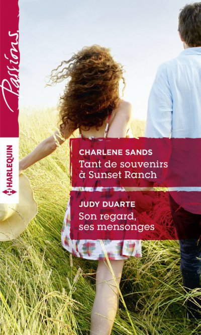 Tant de souvenirs à Sunset Ranch - Son regard, ses mensonges de Charlene Sands