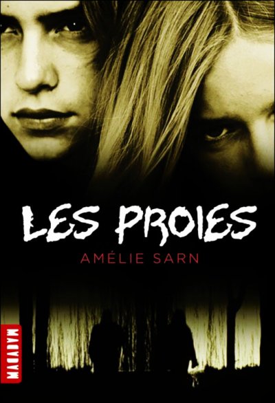 Les proies de Amélie Sarn