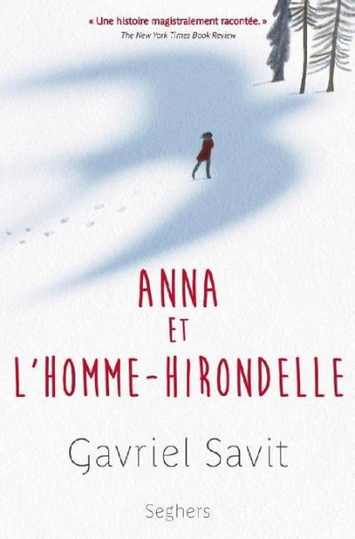 Anna et l'homme-hirondelle de Gavriel Savit