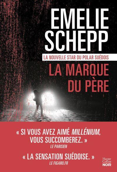 La marque du père de Emelie Schepp