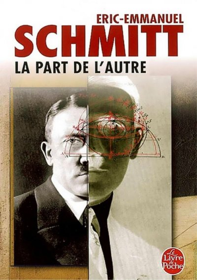 La part de l'autre de Eric-Emmanuel Schmitt