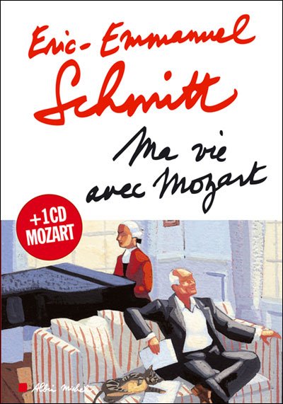 Ma vie avec Mozart de Eric-Emmanuel Schmitt