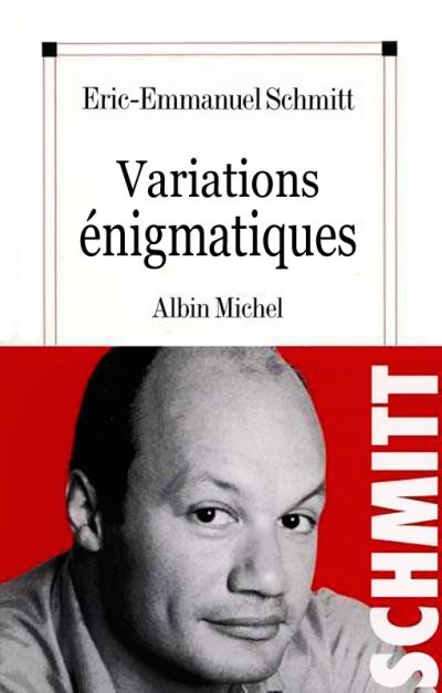 Variations énigmatiques de Eric-Emmanuel Schmitt