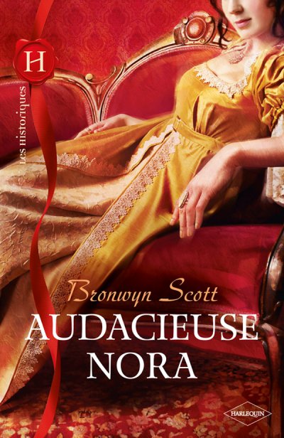 Audacieuse Nora de Bronwyn Scott