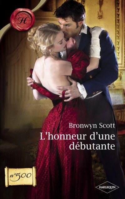 L'honneur d'une débutante de Bronwyn Scott