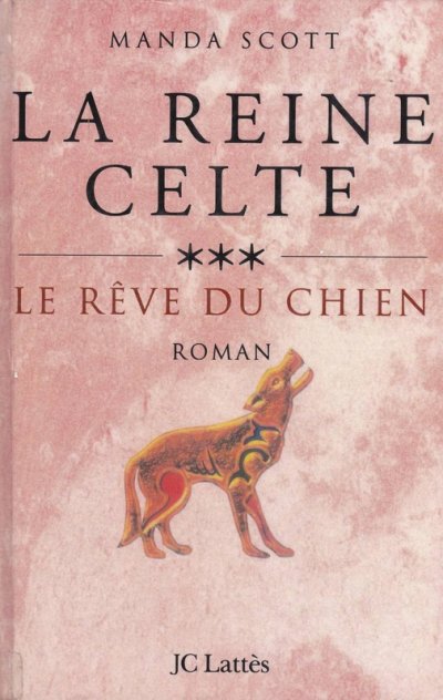 Le rêve du chien de Manda Scott