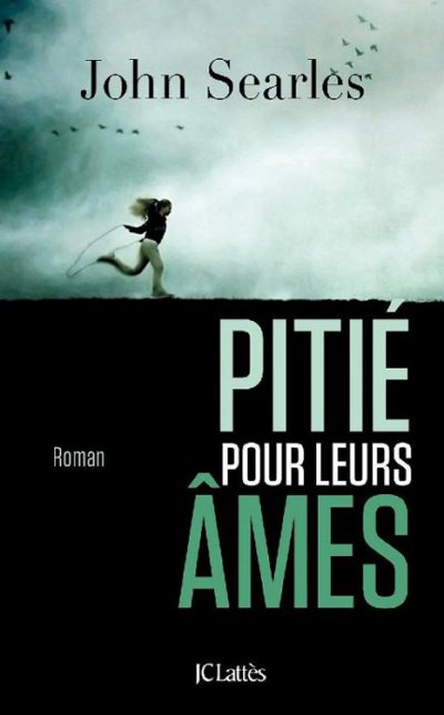 Pitié pour leurs âmes de John Searles